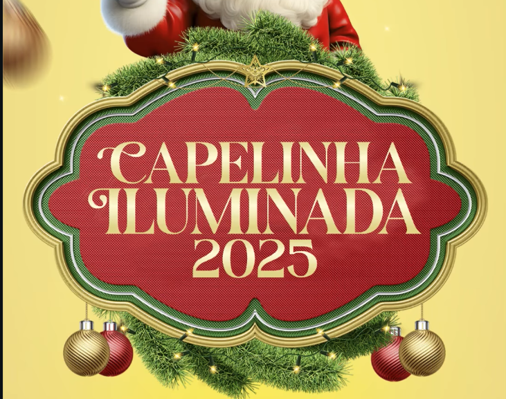 Capelinha Iluminada 2025